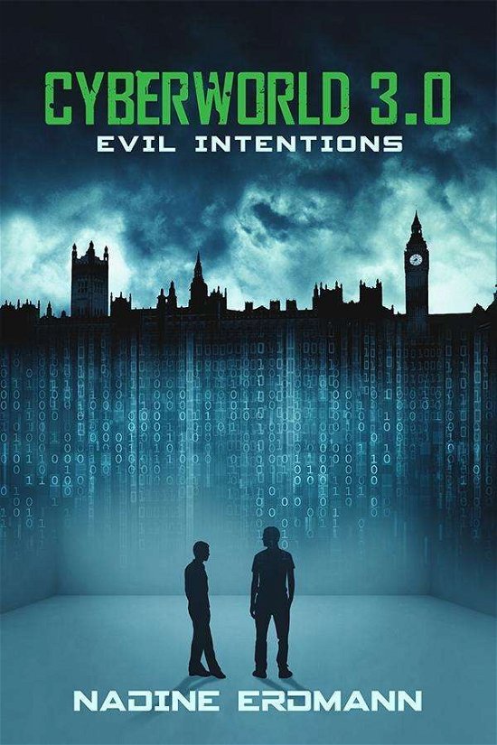Cover for Nadine · Cyberworld 3.0: Evil Intentions (Bok)