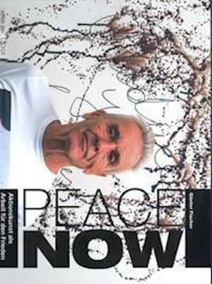 Cover for Günter Fischer · Peace Now (Hardcover Book) (2021)