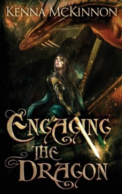 Cover for Kenna Mckinnon · Engaging the Dragon (Hardcover Book) (2021)
