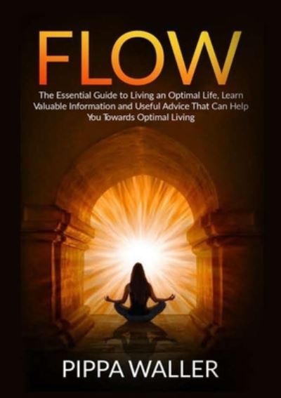 Flow - Pippa Waller - Books - Zen Mastery SRL - 9786069836996 - December 17, 2020