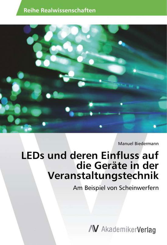 Cover for Biedermann · LEDs und deren Einfluss auf (Book)