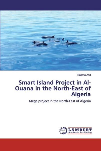 Cover for Arid · Smart Island Project in Al-Ouana i (Bog) (2020)
