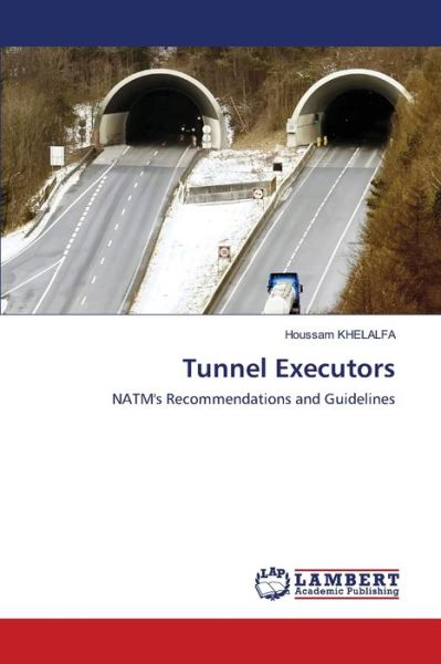 Cover for Houssam Khelalfa · Tunnel Executors (Paperback Book) (2020)
