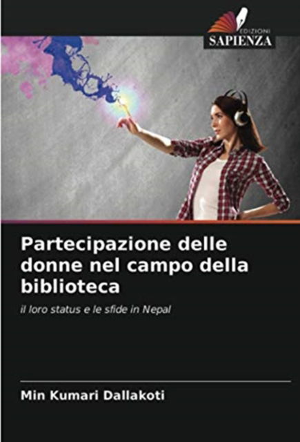 Cover for Min Kumari Dallakoti · Partecipazione delle donne nel campo della biblioteca (Pocketbok) (2021)