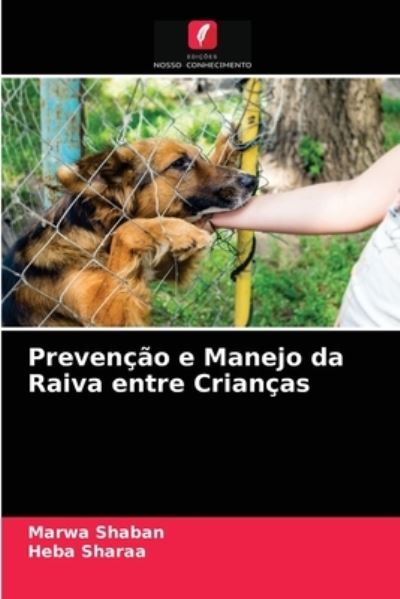 Cover for Marwa Shaban · Prevencao e Manejo da Raiva entre Criancas (Paperback Book) (2021)