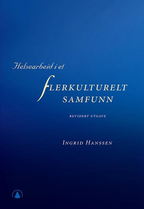 Cover for Ingrid Hanssen · Helsearbeid i et flerkulturelt samfunn (Book) (2001)