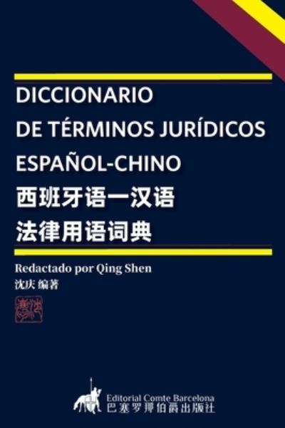 Diccionario de T?rminos Jur?dicos Espa?ol-Chino -  - Kirjat - Comte Barcelona - 9788412319996 - perjantai 9. syyskuuta 2022