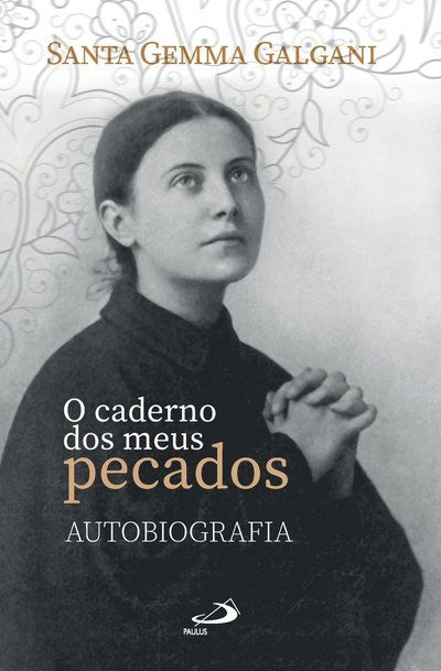 Cover for Paulus · O Caderno Dos Meus Pecados - Autobiografia (Paperback Book) (2022)