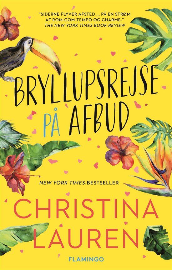 Cover for Christina Lauren · Bryllupsrejse på afbud (Hæftet bog) [1. udgave] (2023)