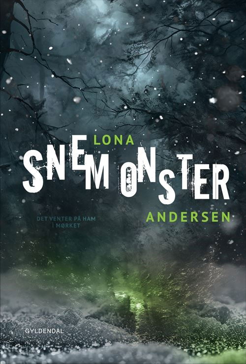 Lona Andersen · Snemonster (Bound Book) [1e uitgave] (2024)