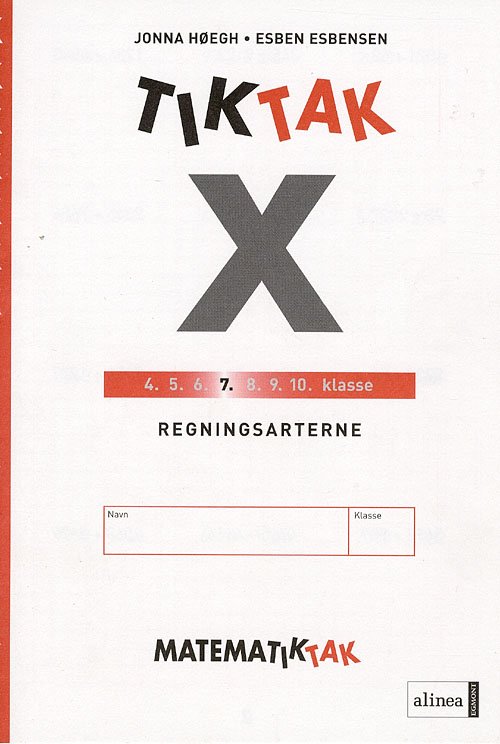 Cover for John Frentz · X-serie: Matematik-Tak 7.kl. x-serien, Regningsarterne (Hæftet bog) [1. udgave] (2007)