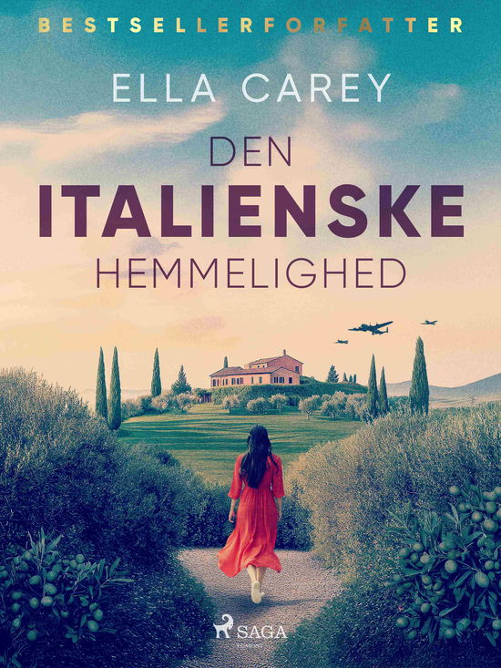 Cover for Ella Carey · Italiens døtre: Den italienske hemmelighed (Sewn Spine Book) [1º edição] (2025)
