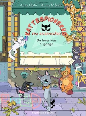 Cover for Anja Gatu · Kattespionerne fra Rosengård: Kattespionerne fra Rosengård 1 - Du lever kun ni gange (Hardcover bog) [1. udgave] (2023)