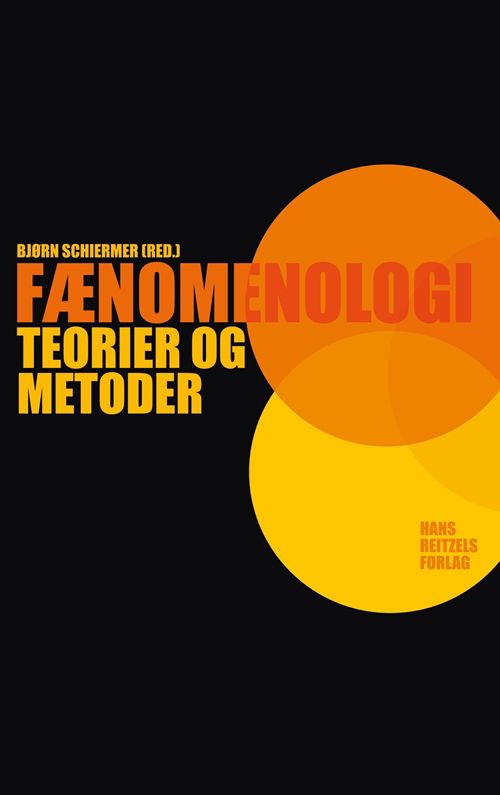 Ulla Thøgersen; Henning Bech; Michael Hviid Jacobsen; Søren Overgaard; Bjørn Schiermer Andersen; Marie Bruvik Heinskou; René Rosfort; Niels Albertsen · Fænomenologi (Poketbok) [1:a utgåva] (2013)