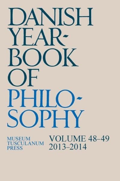 Cover for Soren Gosvig Olesen · Danish Yearbook of Philosophy: Volume 48-49 -- 2013-2014 (Paperback Book) (2016)