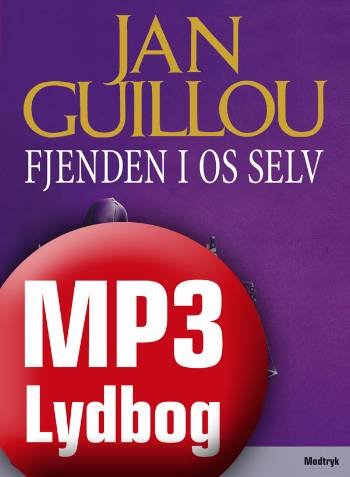 Cover for Jan Guillou · Fjenden i os selv (Audiobook (MP3)) [1. Painos] [Lydbog] (2007)