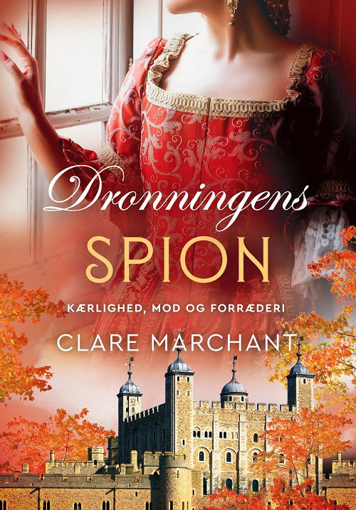 Cover for Clare Marchant · Dronningens spion (Sewn Spine Book) [1st edition] (2024)