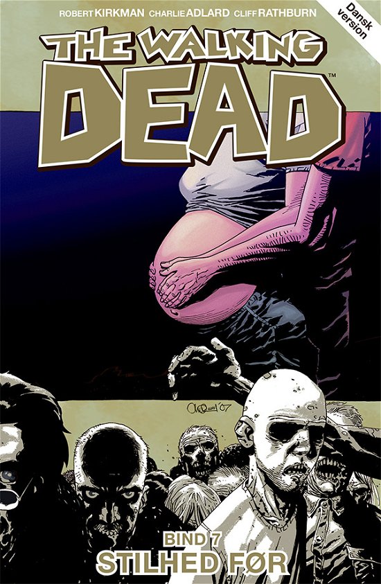 Cover for Robert Kirkman · The Wakling Dead: The Walking Dead 7 (Gebundesens Buch) [1. Ausgabe] (2018)