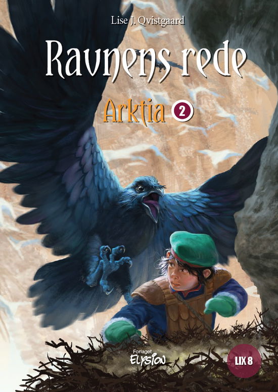 Cover for Lise J. Qvistgaard · Arktia: Ravnens Rede (Hardcover Book) [1º edição] (2019)