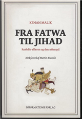 Fra Fatwa til Jihad - Kenan Malik - Książki - Informations Forlag - 9788775142996 - 19 listopada 2010