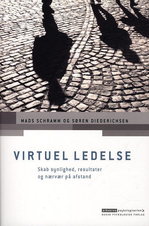 Cover for Mads Schramm og Søren Diederichsen · Erhvervspsykologiserien: Virtuel ledelse (Hæftet bog) [1. udgave] (2011)
