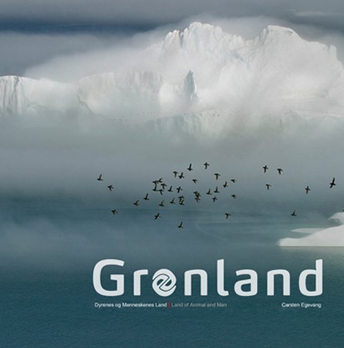 Cover for Carsten Egevang · Grønland (Innbunden bok) [1. utgave] [Hardback] (2011)