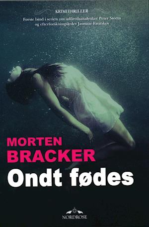 Morten Bracker · Ondt fødes (Sewn Spine Book) [1. Painos] (2022)