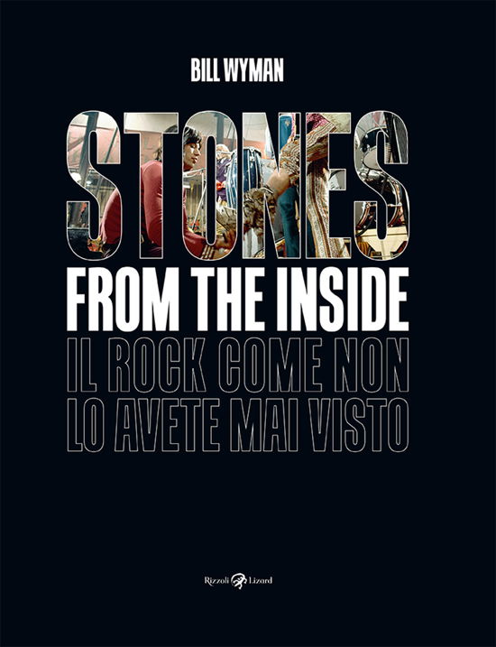 Cover for Bill Wyman · Stones From The Inside. Ediz. Illustrata (Buch)