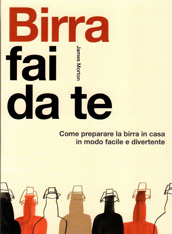 Cover for James Morton · Birra Fai Da Te (Book)