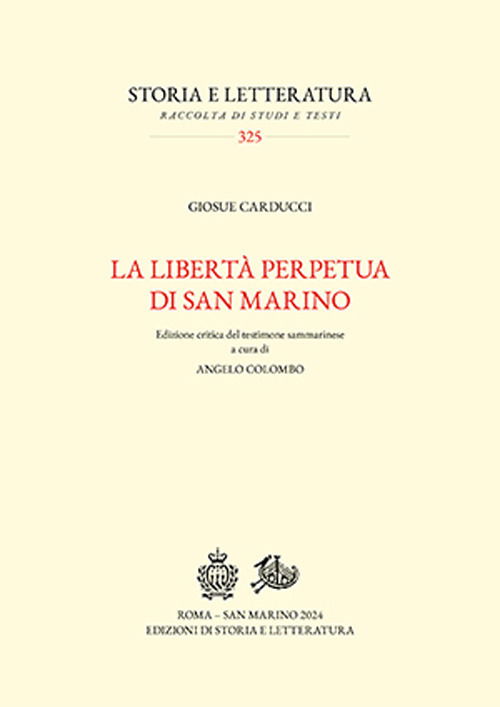 Cover for Giosuè Carducci · La Liberta Perpetua Di San Marino. Ediz. Critica (Book)