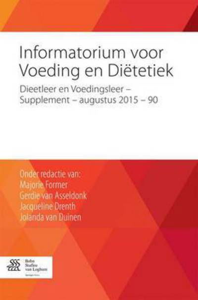 Majorie Former · Informatorium Voor Voeding En Dietetiek: Dieetleer En Voedingsleer - Supplement - Augustus 2015 - 90 (Taschenbuch) [2015 edition] (2015)