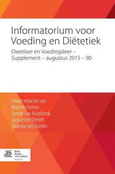 Cover for Majorie Former · Informatorium Voor Voeding En Dietetiek: Dieetleer En Voedingsleer - Supplement - Augustus 2015 - 90 (Paperback Book) [2015 edition] (2015)