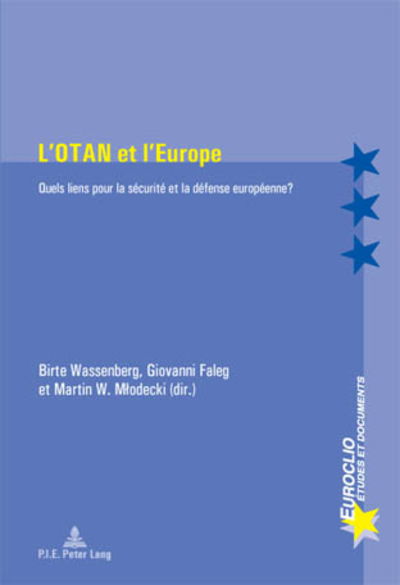Cover for L'OTAN Et l'Europe: Quels Liens Pour La Saecuritae Et La Daefense Europaeenne? (Taschenbuch) (2010)