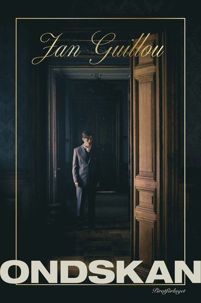 Cover for Jan Guillou · Ondskan (Inbunden Bok) (2023)