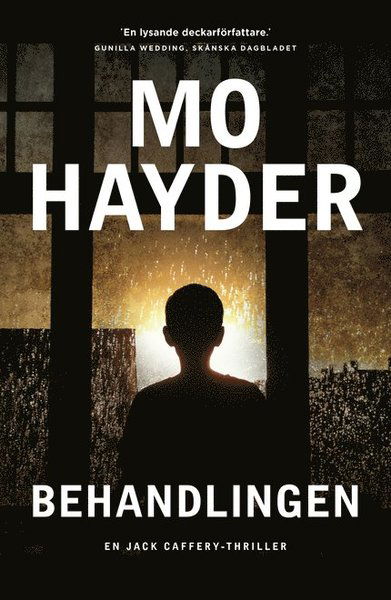 Cover for Mo Hayder · Jack Caffery: Behandlingen (Innbunden bok) (2015)