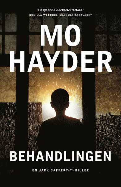 Cover for Mo Hayder · Jack Caffery: Behandlingen (Gebundesens Buch) (2015)