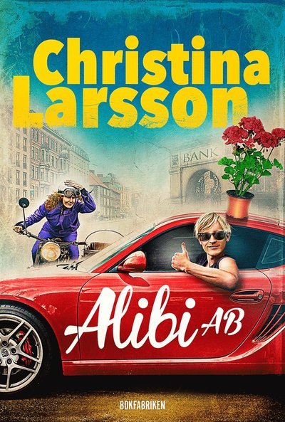Cover for Christina Larsson · Alibi AB (Paperback Book) (2016)