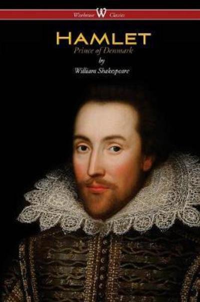 Cover for William Shakespeare · Hamlet - Prince of Denmark (Paperback Bog) [Wisehouse Classics edition] (2018)