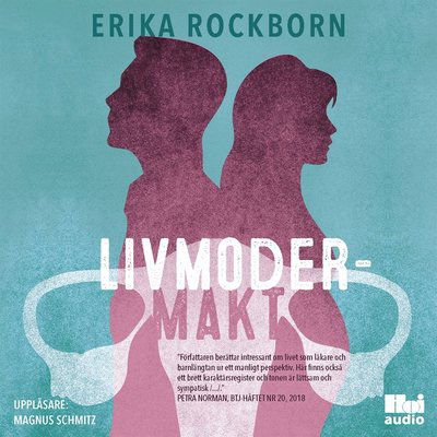 Cover for Erika Rockborn · Livmodermakt (Audiobook (MP3)) (2019)