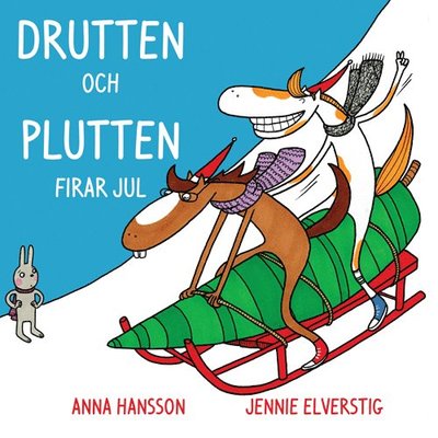 Cover for Jennie Elverstig Anna Hansson · Drutten och Plutten firar jul (Hardcover Book) (2023)