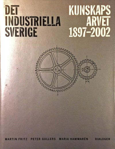 Cover for Maria · Det industriella Sverige : kunskapsarvet 1897-2002 (Bound Book) (2002)