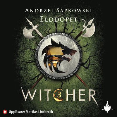 Witcher: Elddopet - Andrzej Sapkowski - Audio Book - Gondol - 9789198616996 - 2. marts 2021