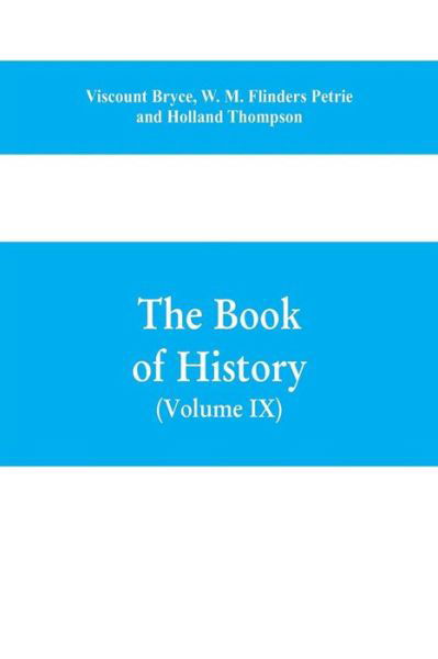 Cover for Viscount Bryce · The book of history. A history of all nations from the earliest times to the present, with over 8,000 illustrations Volume IX) (Western Europe in the Middle Ages (Paperback Book) (2019)