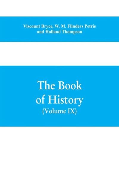 Cover for Viscount Bryce · The book of history. A history of all nations from the earliest times to the present, with over 8,000 illustrations Volume IX) (Western Europe in the Middle Ages (Paperback Book) (2019)