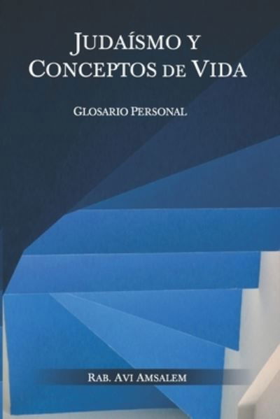 Cover for Avi Amsalem · Judaismo Y Conceptos de Vida (Pocketbok) (2020)