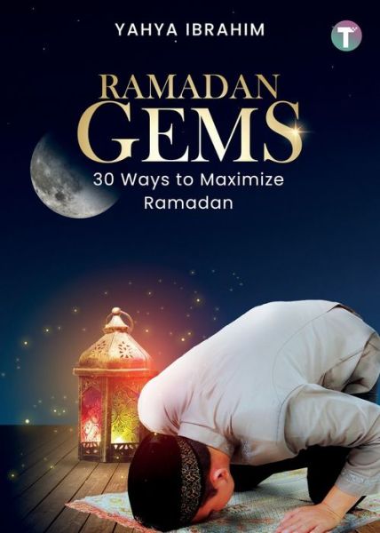 Cover for Yahya Ibrahim · Ramadan Gems (Paperback Book) (2021)