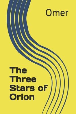 Cover for Malik Omer · The Three Stars of Orion (Paperback Book) (2020)