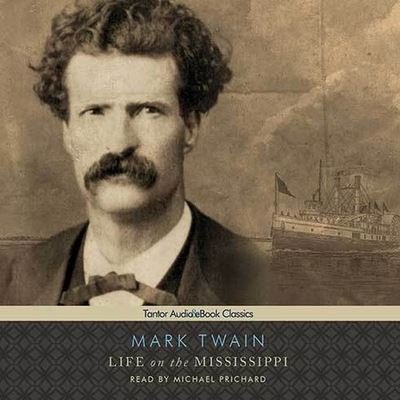 Cover for Mark Twain · Life on the Mississippi (CD) (2010)