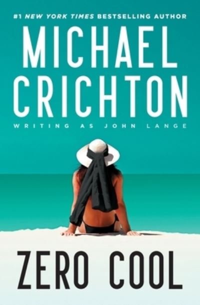 Cover for Michael Crichton · Zero Cool (Bok) (2023)