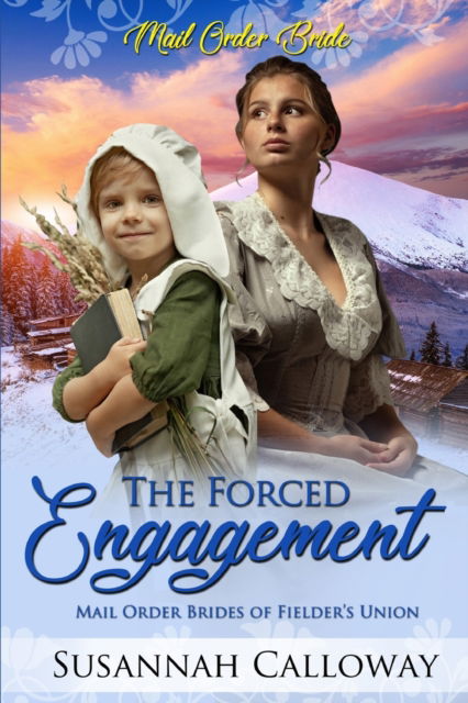 Cover for Susannah Calloway · The Forced Engagement (Paperback Book) (2022)